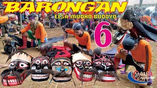 BARONGAN 6 EBEG ELSA MUDHO BUDOYO LIVE KARANG KEMIRI