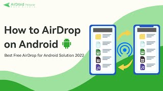 Best AirDrop for Android Solutions 2023 – AirDroid