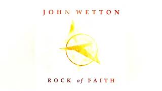 Watch John Wetton I Believe In You video