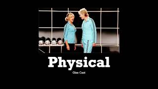 Glee Cast - Physical (slowed + reverb)