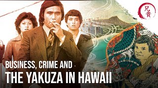 The YAKUZA in HAWAII - Crime & Shady Business in the ALOHA STATE