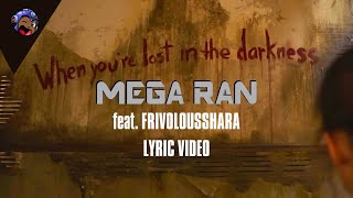 THE LAST OF US RAP - MEGA RAN x FRIVOLOUSSHARA - WHEN YOURE LOST IN THE DARKNESS