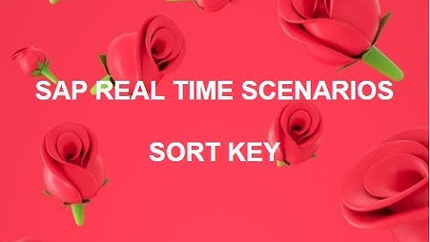 SAP REAL TIME - SORT KEY