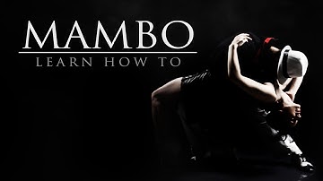 Learn how to Mambo - Part 1