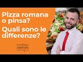 Pizza romana o pinsa? Quali sono le differenze?