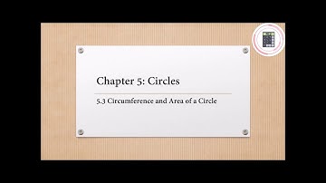 Mathematics | Form 2 | Chapter 5 - 5.3 Circumference and Area of a Circle (Part 2)