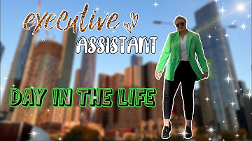 Day in the life | Executive Assistant Edition