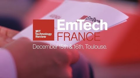 #EmTechFR - Summary Video of EmTech France 2015