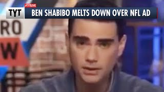 Ben Shapiro MELTDOWNS Over NFL Ad