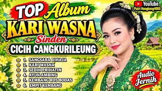 TOP LAGU KARI WASNA FULL ALBUM CICIH CANGKURILEUNG 
