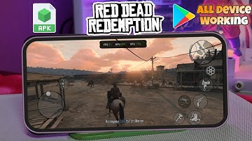 🤯Red Dead Redemption Android Gameplay Test on Low End Device | How to Fix Device In compatilble 