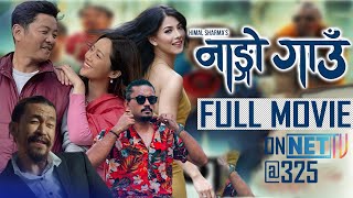 NANGO GAUN FULL MOVIE ON NETTV @ 325 - DAYAHANG RAI  MIRUNA MAGAR