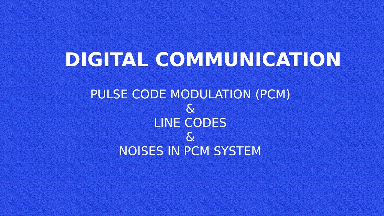 PULSE CODE MODULATION | PCM | - YouTube