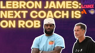 LeBron James Distancing Himself From Next Lakers Head Coach