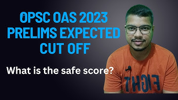 opsc oas 2023 prelims expected cut off #oas #cutoff