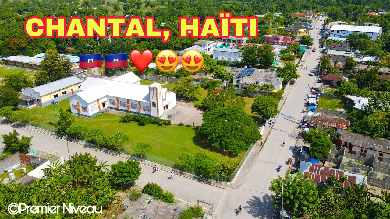 Ann al vizite Ville Chantal, Se Yon Bèl Vil an Haïti ou dwe Vizite || Chantal, Sud Haïti