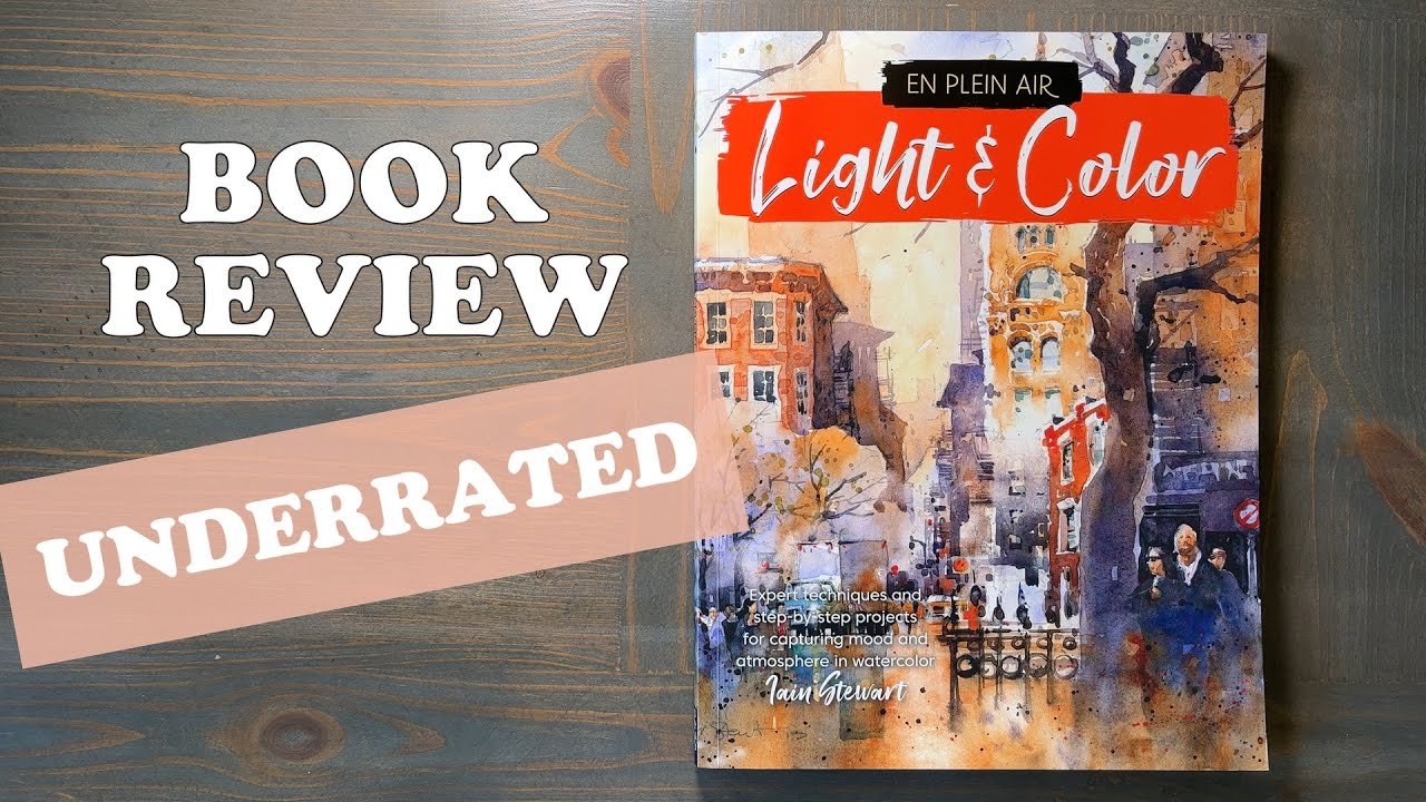 BOOK REVIEW Iaian Stewart's En Plein Air: Light & Color