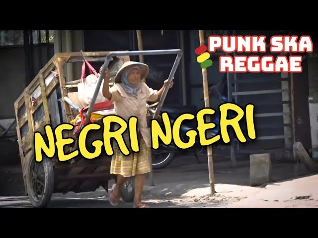 NEGRI NGERI - SKA PUNK Reggae RUKUN RASTA Cover MARJINAL class=