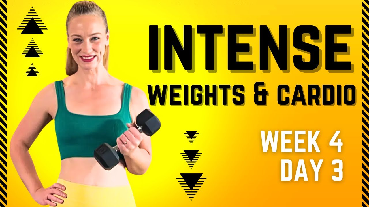 32 MINUTE INTENSE WEIGHTS & CARDIO AT HOME WORKOUT // Week 4, Day 3 ...