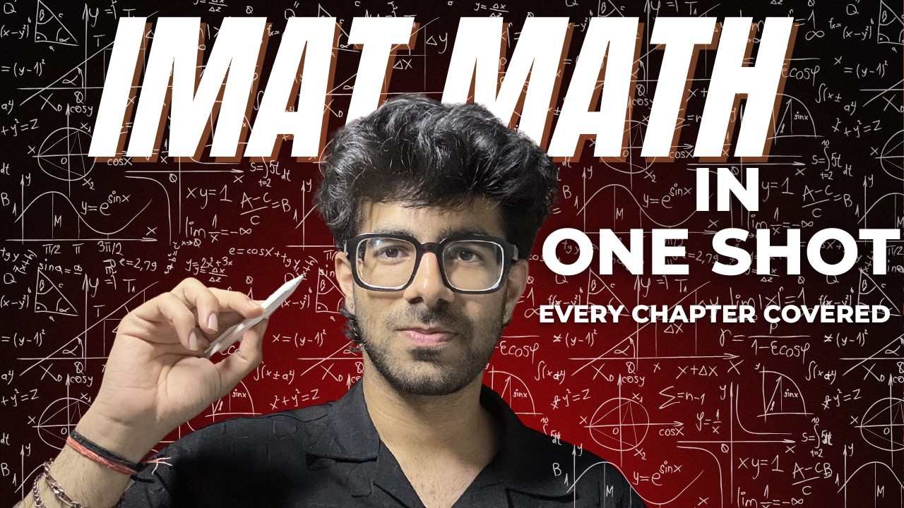 IMAT Mathematics Comprehensive Overview
