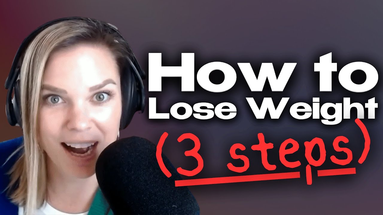 How to Lose Weight Forever With Three Simple Steps