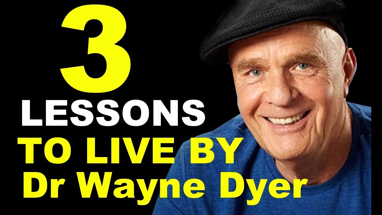 Wayne dyer law of attraction