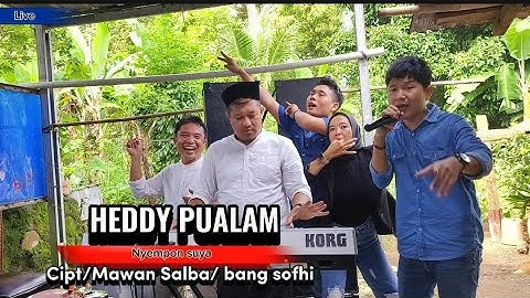 HEDDY PUALAM- NYEMPON SUYA..LIVE TIGA SERANGKAI/ Cipt/ mawan salba - bang shofi-