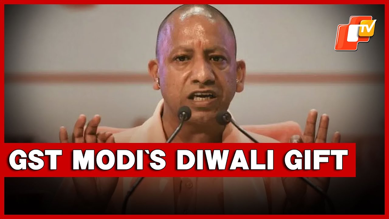“PM Modi’s Diwali Gift”: Yogi Adityanath on New GST Reforms - YouTube
