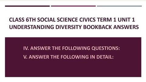 class 6th social science term 1 civics unit 1 understanding diversity bookback answers tamilnadu
