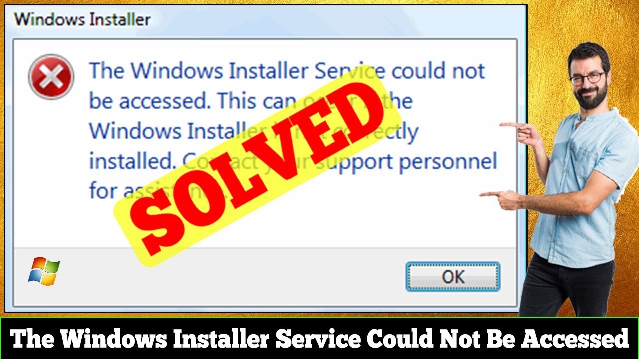 [FIXED] The Windows Installer Service Could Not Be Accessed