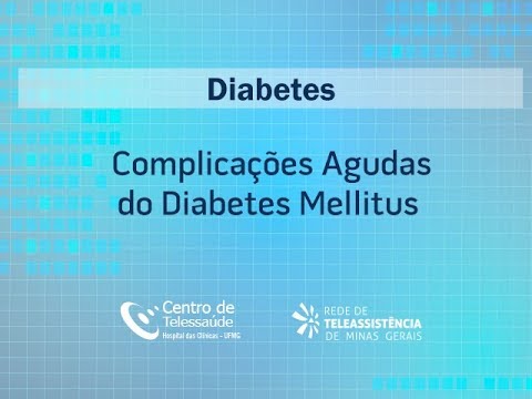 Vídeo: Complicações Do Diabetes: Hipoglicemia, Cetoacidose E Mais