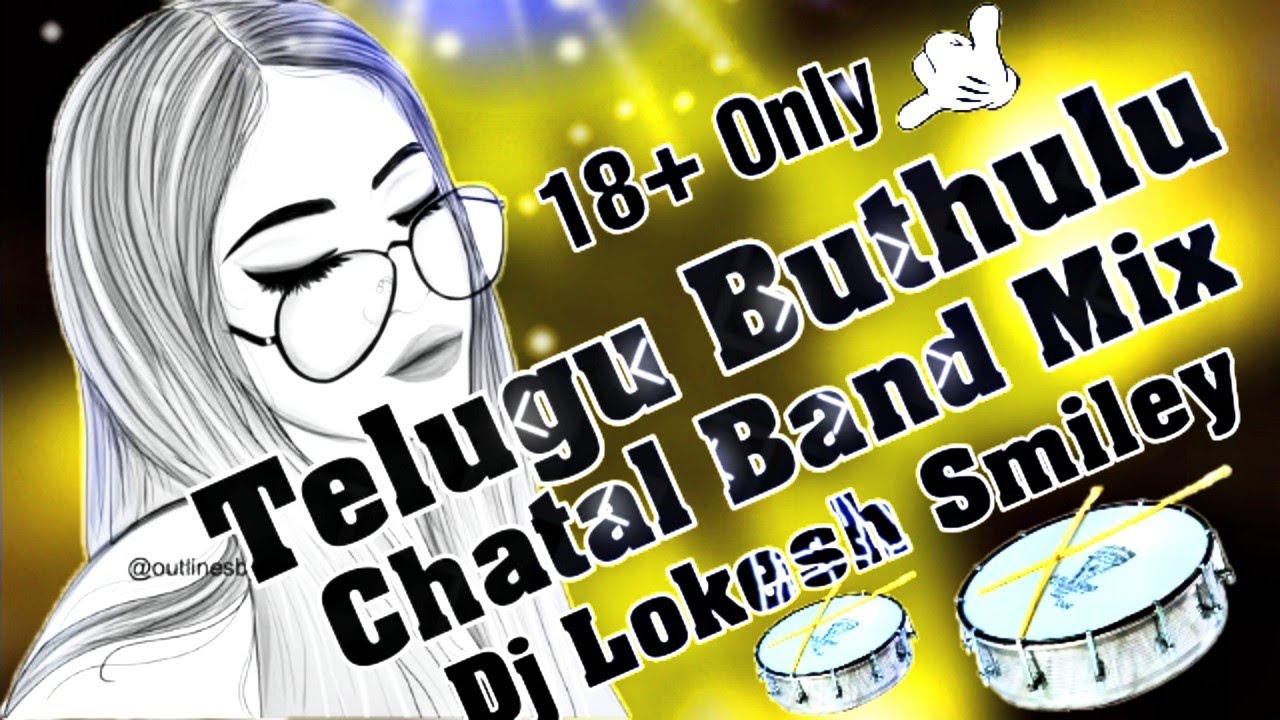 18 Only Telugu Buthulu Chatal Band Remix By Dj Lokesh Smiley
