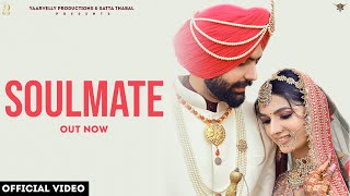 Love Sivia : Soulmate | Yaarvelly Productions | Latest Punjabi Songs 2023