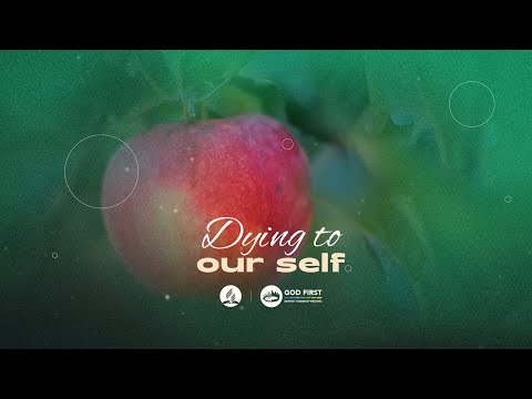 Dying To Our Self