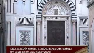 TRT Türk / Devrialem | Tunus Hammûde Paşa Camii | 22.11.2013