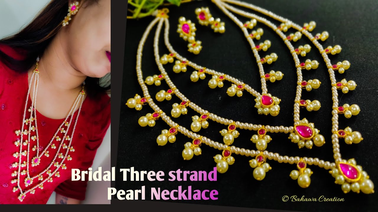 Bridal three strand pearl necklace making | Bridal Necklace Making | Pearl Necklace Making | Hindi