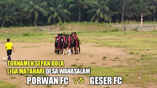 PORWAN FC vs GESER FC