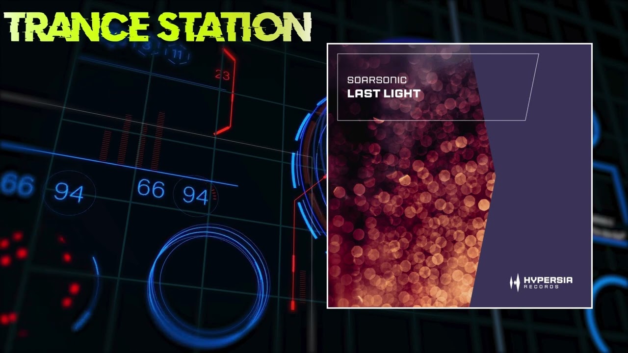 Soarsonic - Last Light (Extended Mix) [HYPERSIA RECORDS]