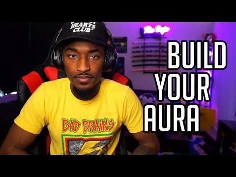 How to Build Your Aura