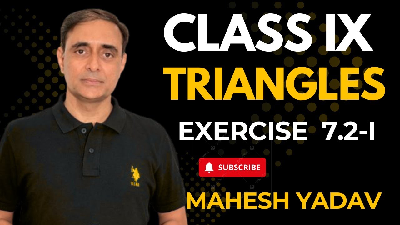 TRIANGLES CLASS IX EXERCISE 7.2 PART -1 - YouTube