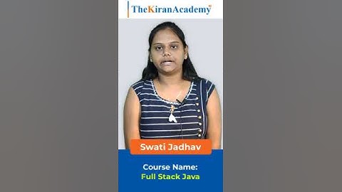 Success Stories: The Kiran Academy Graduates Speak: Hear Their Stories  !!!!!! - Job Placement