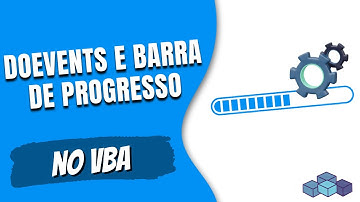 DoEvents e Barra de Progresso VBA