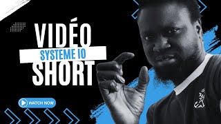 Créer des Vidéos au Format Short sur Systeme.io : Guide Complet