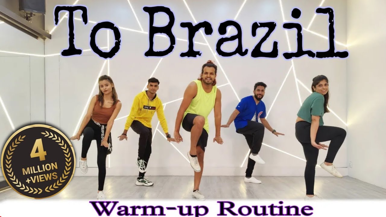 To Brazil  VengaboysChannel   Warm up Routine  Akshay Jain Choreography 