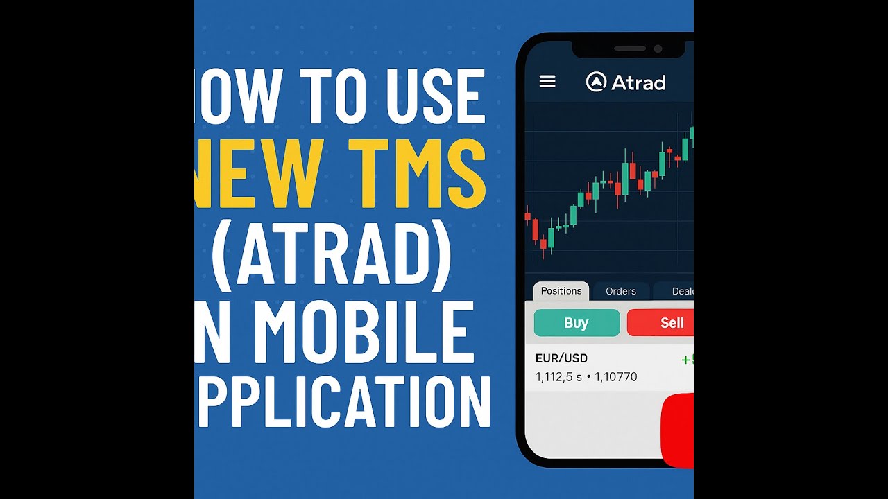 How to use New TMS (Atrad) Mobile Application
