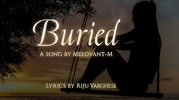 Buried” (Official Music Video) | An Emotional Story of Pain, Silence & Rebirth Song by Melovant-M
