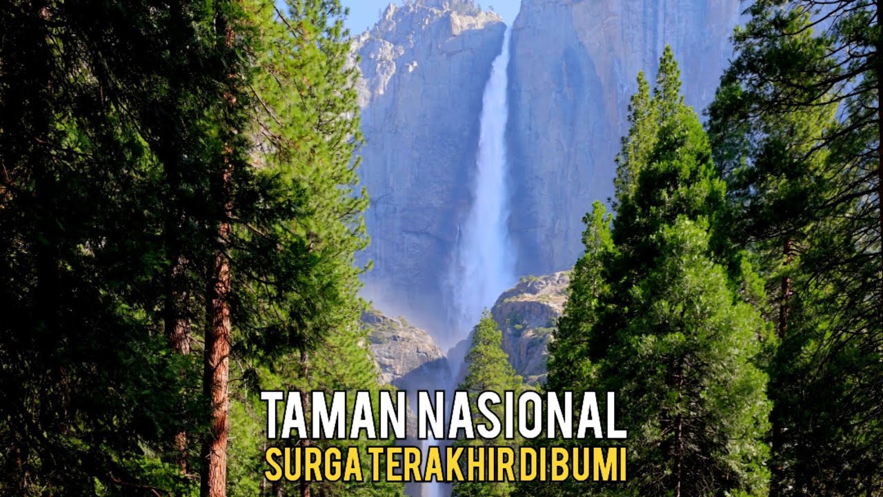 DUNIA YANG TAK TERSENTUH, TAMAN NASIONAL PALING MENAKJUBKAN DI PLANET BUMI.