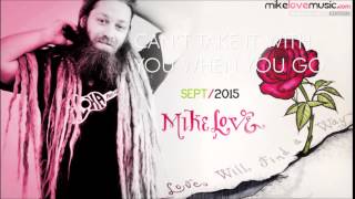 Mike Love - Can't Take It With You When You Go (Album: Love Will Find A Way) chords