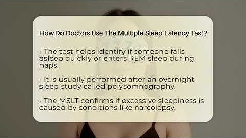 How Do Doctors Use The Multiple Sleep Latency Test? - Sleep Apnea Support Network