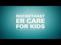 Rocket fast er care for kids  hca midwest health in kansas city